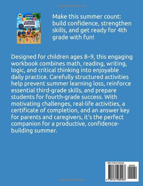 Ultimate Summer Learning Workbook for Kids Ages 8–9: Prepare for 4th Grade Success: Fun Math, Reading, Writing & Critical Thinking Activities to Build Skills and Prepare for Fourth Grade by Roberto Beozzo