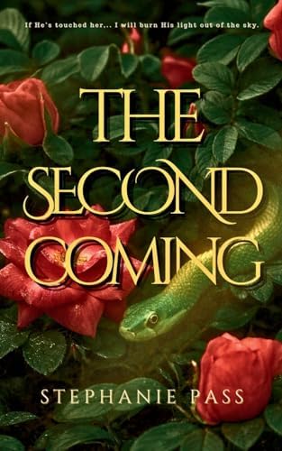 The Second Coming (Hell of a Time) by Stephanie Pass