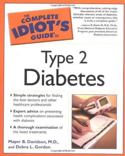 The Complete Idiot's Guide to Type 2 Diabetes by M.D. Mayer B. Davidson