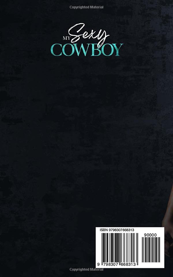 My Sexy Cowboy: An Enemies to Lovers Single Dad Romance by Leah Colt