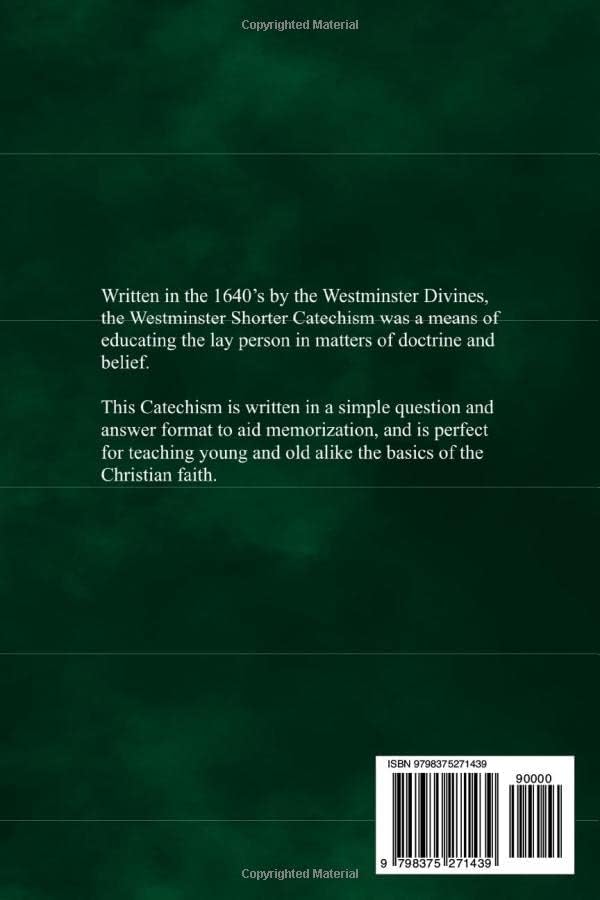 The Westminster Shorter Catechism (Illustrated) by The Westminster Divines
