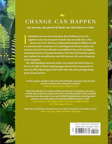 We Are the ARK: Returning Our Gardens to Their True Nature Through Acts of Restorative Kindness by Mary Reynolds