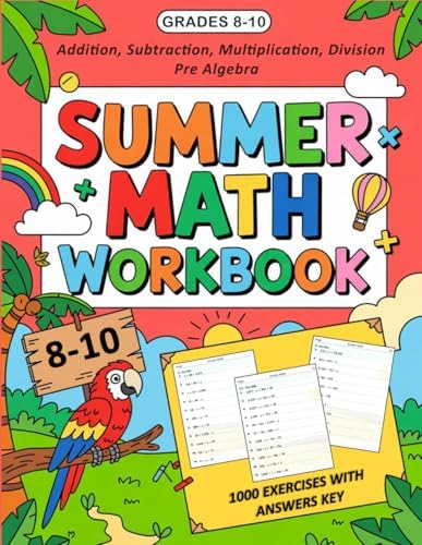 Summer Pre Algebra Workbook For Grades 8-10: Summer Pre Algebra Practice Workbook For Kids Ages 13-16 With 1000 Exercises And Answers Key | Summer ... Worksheets For Grades 8-10 ( One & Two Side ) by Amelia Math Academy