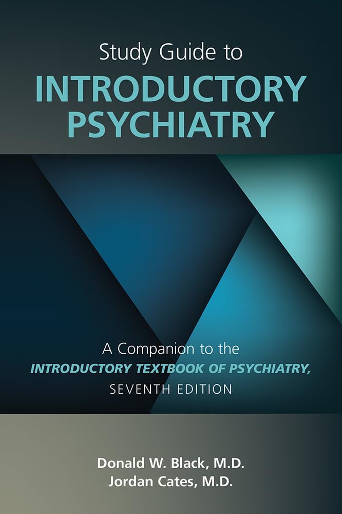 Introductory Textbook of Psychiatry by Donald W. Black