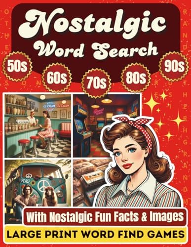 Nostalgic Large Print Word Search: Retro Wordfind Brain Game Puzzles for Seniors & Adults: Nostalgic Fun Facts & Images from the 1950s-90s | Relaxing ... Activity Book | Nostalgic Gifts for Seniors by Happytude Press