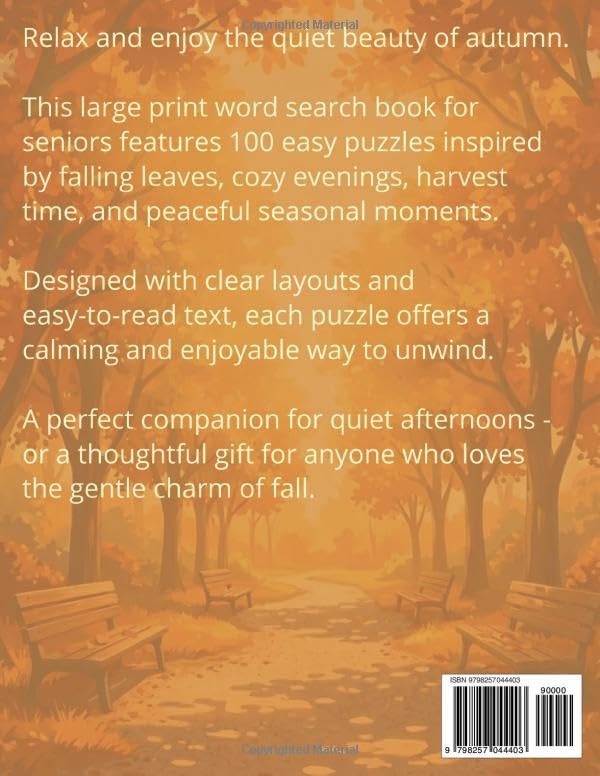 Fall Word Search for Seniors: 100 Easy Large Print Puzzles Filled with Autumn Leaves, Cozy Moments and Simple Seasonal Joys by Annie Fields
