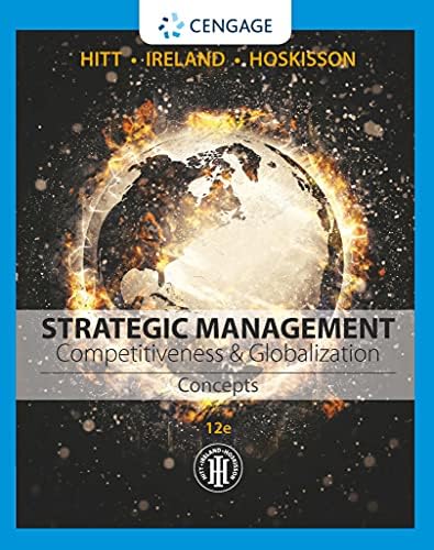 Strategic Management: Competitiveness & Globalization: Concepts by Michael A. Hitt