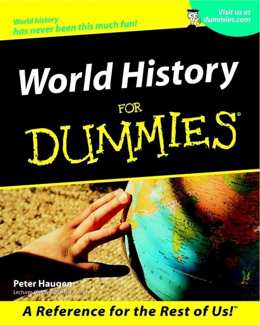 World History for Dummies by Peter Haugen