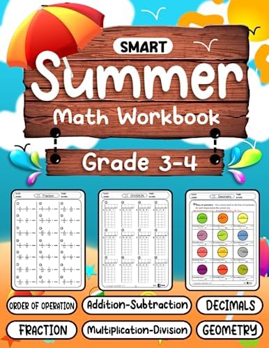 Smart Summer Math Workbook grade 3-4: 100 day of Math - Math workbook for learning:fractions,addition,subtraction,multiplication,division,Order of ... Grade 3-4 / Ages 8+ by adame printing