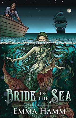 Bride of the Sea: A Little Mermaid Retelling (Otherworld) by Emma Hamm