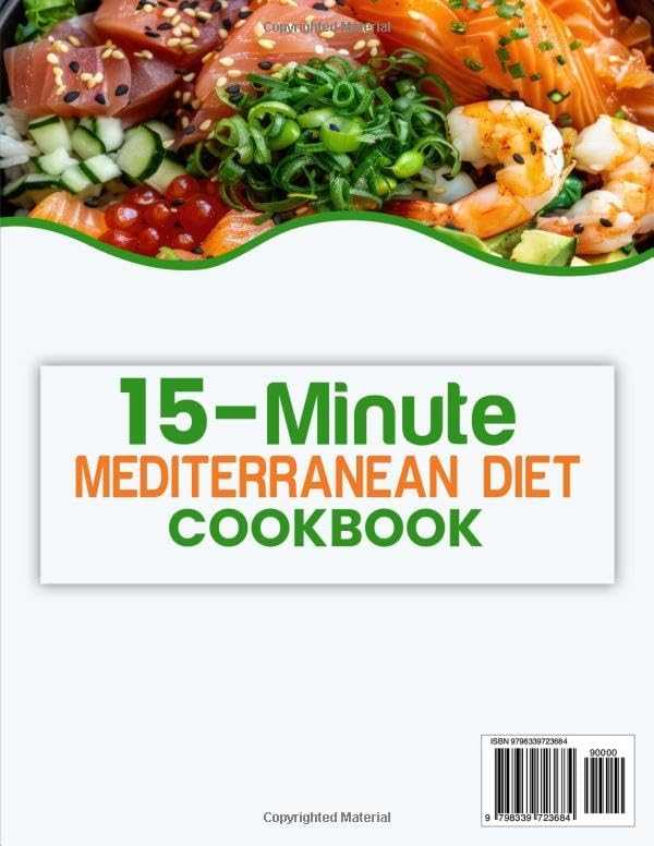 15-Minute Mediterranean Diet Cookbook for Beginners: 90+ Quick Mediterranean Diet Recipes for Healthy Living in Just 15 Minutes by Melissa J. Adams