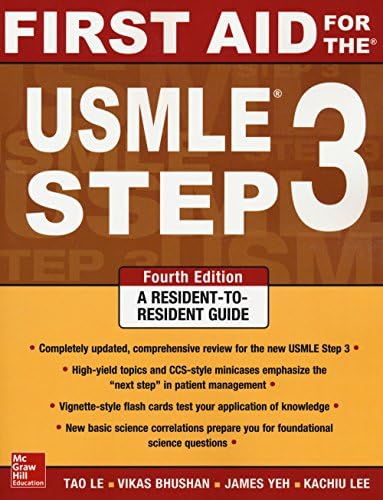 First Aid for the USMLE Step 3, Fourth Edition by Tao Le