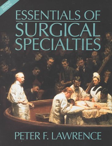 Essentials of General Surgery by Peter F. Lawrence
