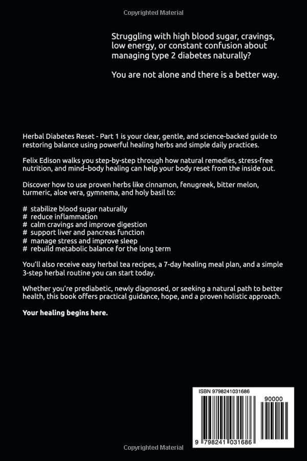 Herbal Diabetes Reset - Part 1: The Foundations of Natural Healing: Understanding Diabetes and the Power of Herbs by Felix Edison