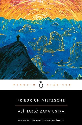 Así habló Zaratustra / Thus Spoke Zarathustra (Spanish Edition) by Friedrich Nietzsche