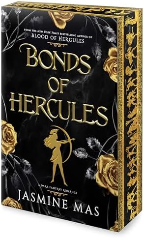 Bonds of Hercules: A Dark Romantasy Enemies to Lovers Spicy Romance Novel Inspired by Greek Mythology (Villains of Lore, 2) by Jasmine Mas
