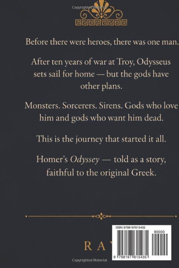 ODYSSEUS: The Complete Homer: A Story Retelling by Mr Ray
