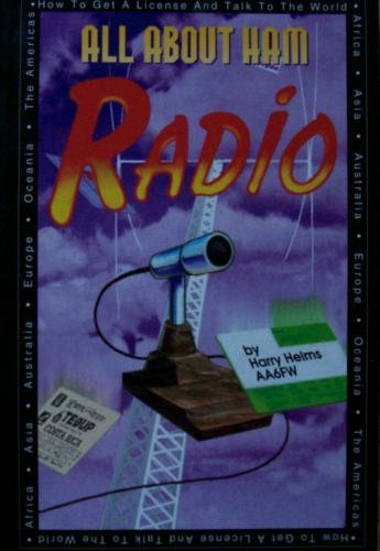 All About Ham Radio by Harry Helms