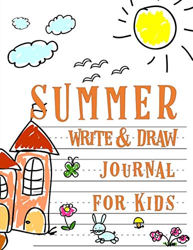 Summer Write and Draw Journal for Kids: Drawing Journal and Summer Notebook for Children by Penelope Pewter
