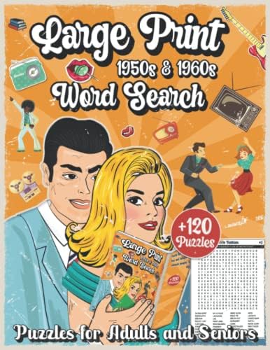 Large Print 1950s & 1960s Word Search Puzzles for Adults and Seniors: Large Print Memory Word Search Puzzle Book, The Fifties & Sixties Relaxing ... (1950’s & 1960’s Word Search Puzzle Book) by Sunlight Clark Press