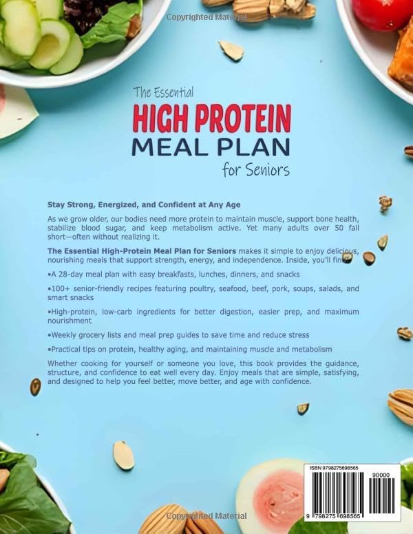The Essential High Protein Meal Plan for Seniors: A Senior-Friendly Guide with High-Protein Recipes to Boost Strength, Energy, and Healthy Aging by Alison Delorme