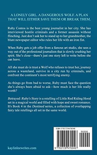 Betrayed: Ruby's Story (Destined) by Kaylin Lee