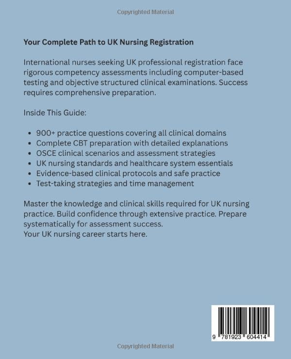 UK Nursing Registration Exam Complete Preparation: 900+ Practice Questions for International Nurses (CBT & OSCE) by Theo Seki