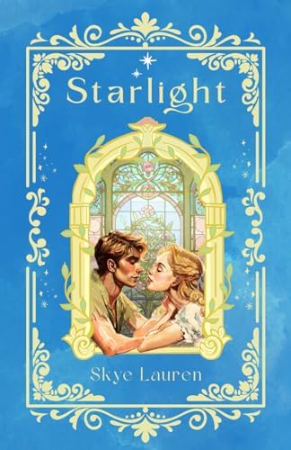 Starlight (Neverland Romance) by Skye Lauren