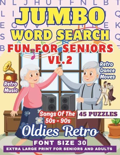 Jumbo Word Search Book For Seniors & Adults- Oldies Retro: Nostalgic Extra Large Print Themed Puzzles- 30 Font Size- Very Big Letters (Jumbo Word ... Large Print - Fun For Seniors & Adults) by Miller Publishing