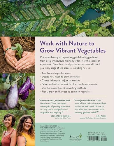 The New Natural Food Garden: A Comprehensive Guide to Growing a Bountiful Harvest with Less Work, in Partnership with Nature by Natalie Bogwalker