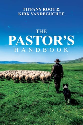 The Pastor's Handbook by Tiffany Root