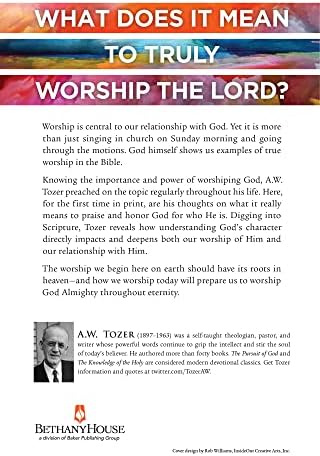 Authentic Worship: The Path to Greater Unity with God by A.W. Tozer