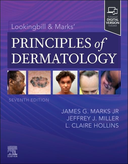 Lookingbill & Marks’ Principles of Dermatology by James G. Marks MD