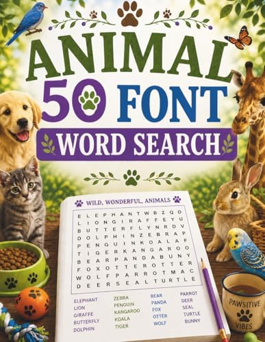 Extra Large Font (50 Font) Animal Word Search For Adults, Teens and Seniors: 50 Easy, Relaxing Extra Large Print Animal Word Searches For Visual ... And Present (Extra Large Print Puzzle Series) by Puzzle Tree Lane