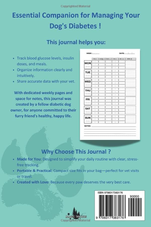 Dog Diabetes Journal: Simple & Organized Blood Sugar Tracker for Your Diabetic Pet: Weekly Log Book to Monitor Canine Blood Sugar, Food, Insulin Doses ... - Keep Your Diabetic Dog Healthy & Happy by Magic Woods