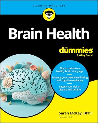 Brain Health For Dummies (For Dummies (Health & Fitness)) by Sarah McKay