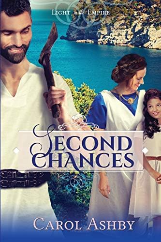 Second Chances (Light in the Empire) by Carol Ashby
