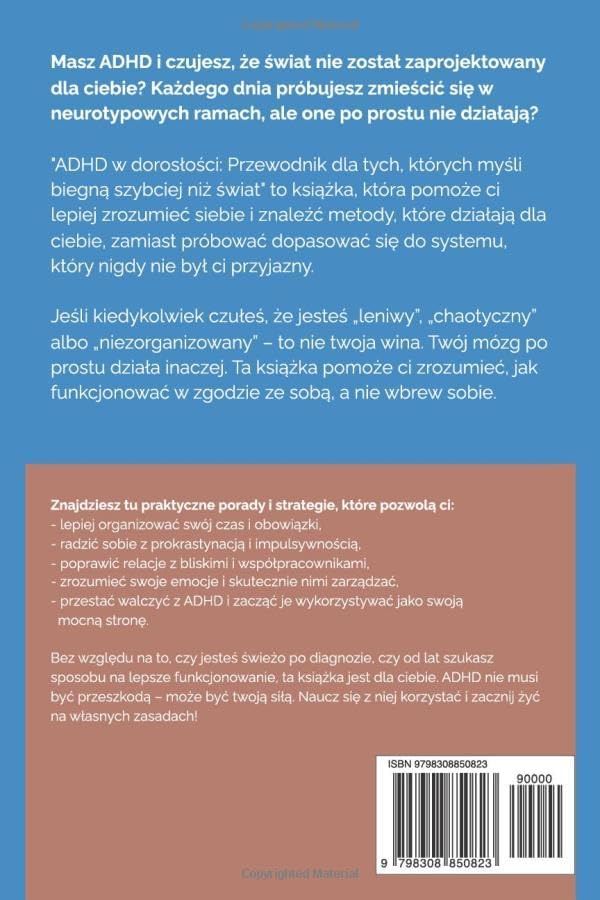 ADHD w dorosłości: Przewodnik dla tych, których myśli biegną szybciej niż świat (Polish Edition) by Julien Moreau