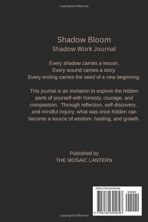 Shadow Bloom: Shadow Work Journal by Jennifer R. Holladay