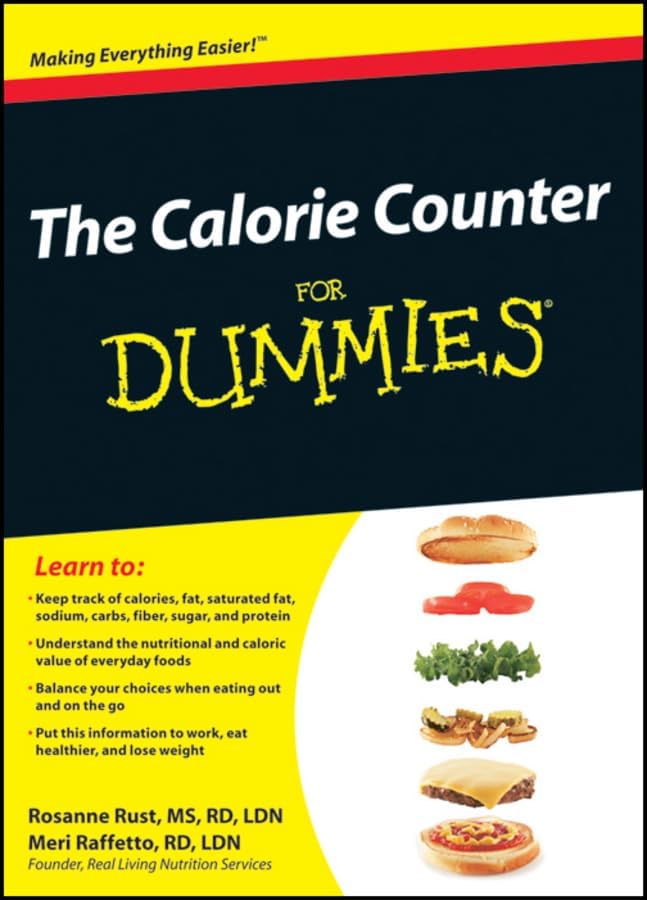The Calorie Counter For Dummies by Rosanne Rust