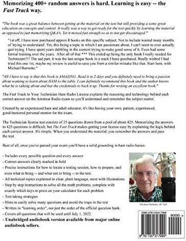 The Fast Track to Your Technician Class Ham Radio License: Covers all FCC Technician Class Exam Questions July 1, 2018 until June 30, 2022 (Fast Track Ham License Series) by Michael Burnette