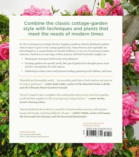 The Contemporary Cottage Garden: Climate-Friendly, Mindful Methods for Growing Flowers and Food by Pamela Hubbard