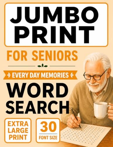 Jumbo Word Search for Seniors - Everyday Memories: 30pt Extra Large Print for Comfortable Reading & Relaxing Eye-Friendly Puzzles Inspired by Simple ... & Familiar Moments (Jumbo Comfort Series) by Adrian Bigmax