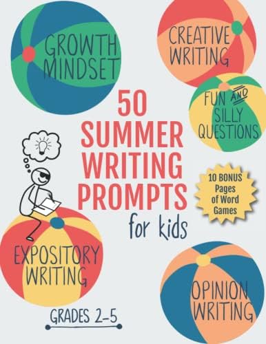 50 Summer Writing Prompts for Kids: Grades 2-5 | Growth Mindset Questions | Creative Writing | Opinion Writing | Expository Writing | Narrative Writing by Creativity Builders