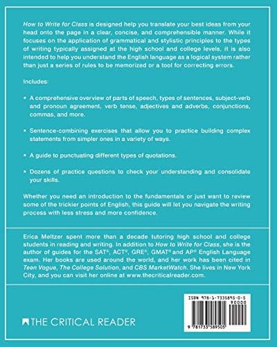 How to Write for Class: A Student's Guide to Grammar, Punctuation, and Style by Erica Meltzer