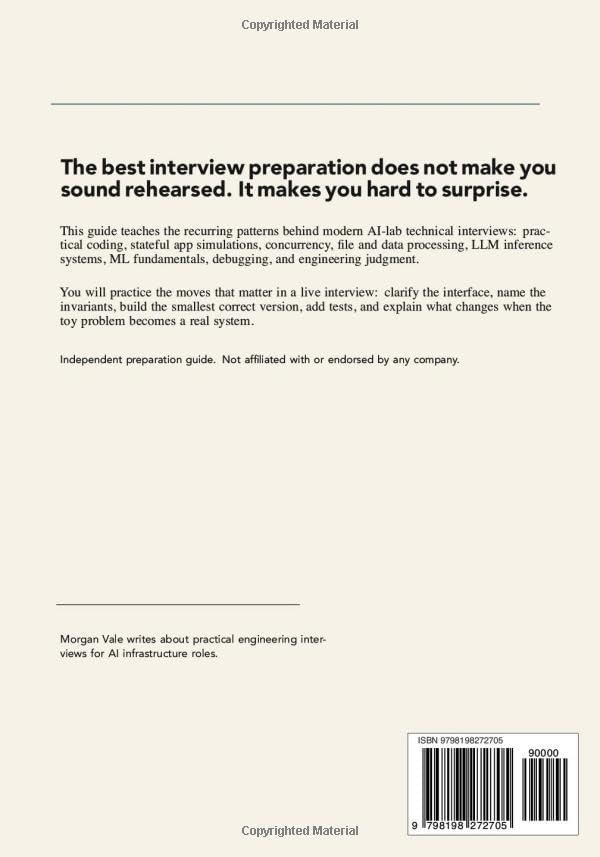 Cracking AI Engineering Interviews: A Practical Field Guide to Coding, Systems, ML, and Engineering Judgment by Morgan Vale