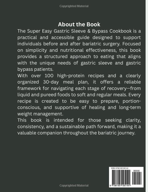 The Super Easy Gastric Sleeve & Bypass Cookbook: 100+ Easy High-Protein Bariatric Recipes and a 30-Day Meal Plan for Every Stage of Your Weight Loss Surgery Recovery by Flora Ken