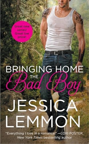 Bringing Home the Bad Boy (Second Chance, 1) by Jessica Lemmon