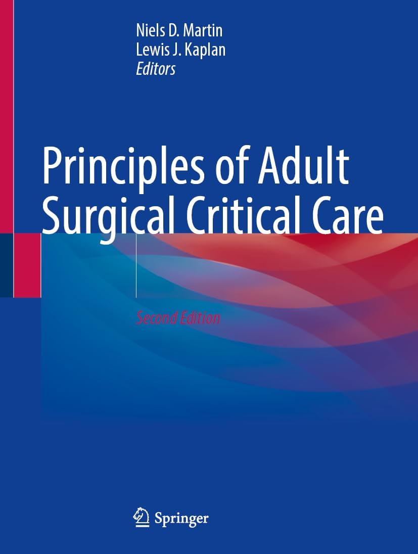 Principles of Adult Surgical Critical Care by Niels D. Martin