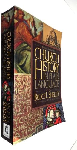 Church History In Plain Language by Bruce L. Shelley